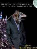 Zweisprachig! Deutsch-Englisch: The Big Bad Wolf Strikes It Rich! (eBook, ePUB)