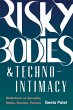 Risky Bodies & Techno-Intimacy (eBook,... - Bild 1