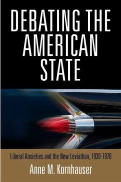 Debating the American State (eBook, ePUB) - Kornhauser, Anne M.