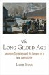 The Long Gilded Age (eBook, ePUB) - Bild 1