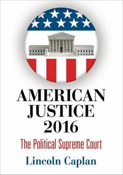 American Justice 2016 (eBook, ePUB) - Caplan, Lincoln