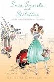 Sass, Smarts, and Stilettos (eBook, ePUB)