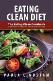 Eating Clean Diet: The Eating Clean Cookbook (eBook, ePUB)