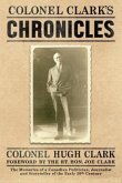 COLONEL CLARK'S CHRONICLES (eBook, ePUB)