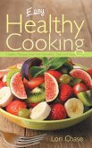 Easy Healthy Cooking (eBook, ePUB)