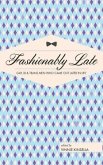 Fashionably Late (eBook, ePUB)