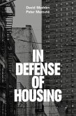 In Defense of Housing (eBook, ePUB)