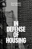 In Defense of Housing (eBook, ePUB)