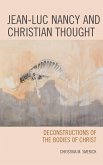 Jean-Luc Nancy and Christian Thought (eBook, ePUB)