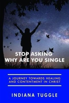 Cover Stop Asking Why Are You Single (eBook, ePUB)