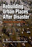 Rebuilding Urban Places After Disaster (eBook, ePUB)