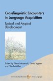 Crosslinguistic Encounters in Language Acquisition (eBook, ePUB)