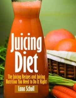 Juicing Diet (eBook, ePUB)