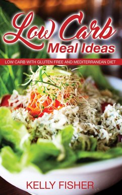 Low Carb Meal Ideas (eBook, ePUB)