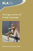 Third Age Learners of Foreign Languages (eBook, ePUB)