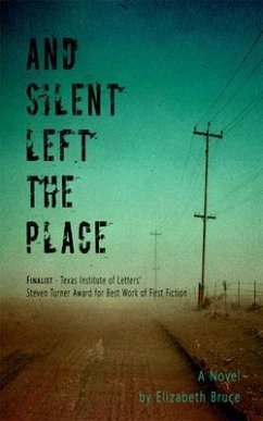 And Silent Left the Place (eBook, ePUB) - Bruce, Elizabeth