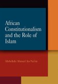 African Constitutionalism and the Role of Islam (eBook, ePUB)