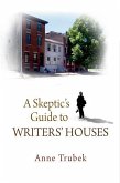 A Skeptic's Guide to Writers' Houses (eBook, ePUB)