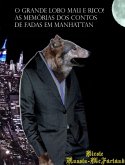 Portuguese-English Bilingual Edition: O Grande Lobo Mau é Rico! (The Big Bad Wolf Strikes It Rich!) (eBook, ePUB)