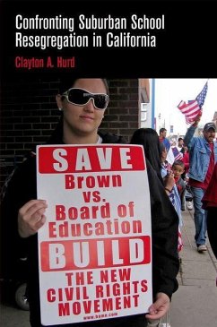 Confronting Suburban School Resegregation in California (eBook, ePUB) - Hurd, Clayton A.