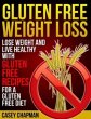 Gluten Free Weight Loss (eBook, ePUB) - Bild 1