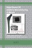 Inkjet Based 3D Additive Manufacturing of Metals (eBook, PDF)