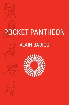 Pocket Pantheon (eBook, ePUB) - Badiou, Alain