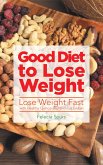 Good Diet to Lose Weight (eBook, ePUB)