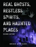 Real Ghosts, Restless Spirits, and Haunted Places (eBook, ePUB)