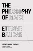 The Philosophy of Marx (eBook, ePUB)