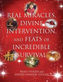 Real Miracles, Divine Intervention, and Feats of Incredible Survival (eBook, ePUB)