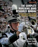 The Complete Marching Band Resource Manual (eBook, ePUB) The Complete Marching Band Resource Manual (eBook, ePUB)