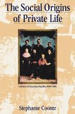 The Social Origins of Private Life (eBook, ePUB) The Social Origins of Private Life (eBook, ePUB)