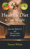 Healthy Diet to Lose Weight (eBook, ePUB)