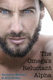 The Omega's Reluctant Alpha (Novellas and Short Stories) (eBook, ePUB)