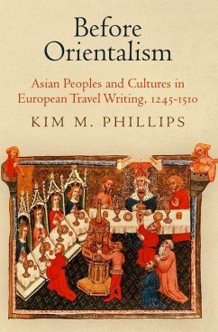 Before Orientalism (eBook, ePUB) - Phillips, Kim M.