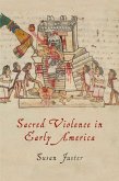 Sacred Violence in Early America (eBook, ePUB)