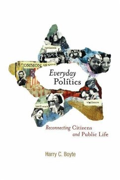 Everyday Politics (eBook, ePUB) - Boyte, Harry C.