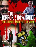 The Horror Show Guide (eBook, ePUB)