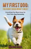 My First Dog: The Right Dog & What's Next? (eBook, ePUB)