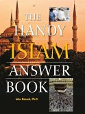 The Handy Islam Answer Book (eBook, ePUB)