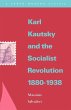 Karl Kautsky and the Socialist... - Bild 1