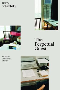 The Perpetual Guest (eBook, ePUB) - Schwabsky, Barry