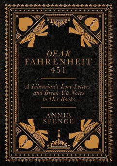 Dear Fahrenheit 451 (eBook, ePUB) - Spence, Annie