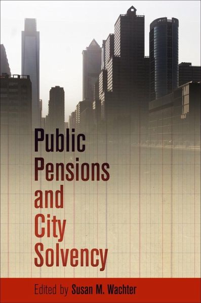 Public Pensions and City Solvency (eBook, ePUB) Public Pensions and City Solvency (eBook, ePUB)