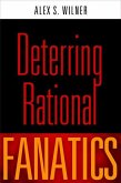 Deterring Rational Fanatics (eBook, ePUB)