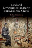 Food and Environment in Early and Medieval China (eBook, ePUB)