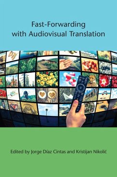 Fast-Forwarding with Audiovisual Translation (eBook, ePUB)