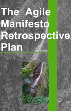 The Agile Manifesto Retrospective Plan (Agile Software Development, #3) (eBook, ePUB) - Seyfert, Maik