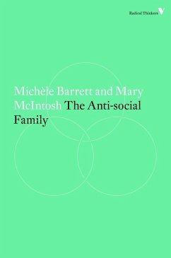 The Anti-Social Family (eBook, ePUB) - Mcintosh, Mary; Barrett, Michèle